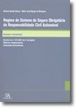Regime do Sistema do Seguro Obrigatório de Responsabilidade Civil Automóvel - Anotado e Comentado