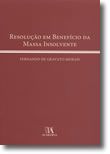 Resolução em Benefício da Massa Insolvente