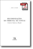 Recomendações Do Tribunal De Contas ? Conceito, Natureza E Regime