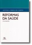 Reformas da Saúde - O Fio Condutor