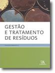 Gestão e Tratamento de Resíduos (N.º 7 da Colecção)