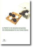 O PNPOT e os novos desafios do Ordenamento do Território