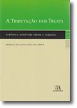 A Tributação dos Trusts
