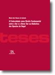 A Fraternidade como Direito Fundamental entre o Ser e o Dever Ser na Dialética dos Opostos de Hegel