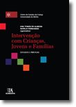 Intervenção com Crianças, Jovens e Famílias