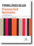 Formulários BDJUR - Processo Civil Declarativo I. Petições Iniciais