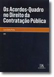 Os Acordos-Quadro no Direito da Contratação Pública