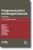 V Congresso do Centro de Arbitragem Comercial