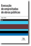 Execução de empreitadas de obras públicas