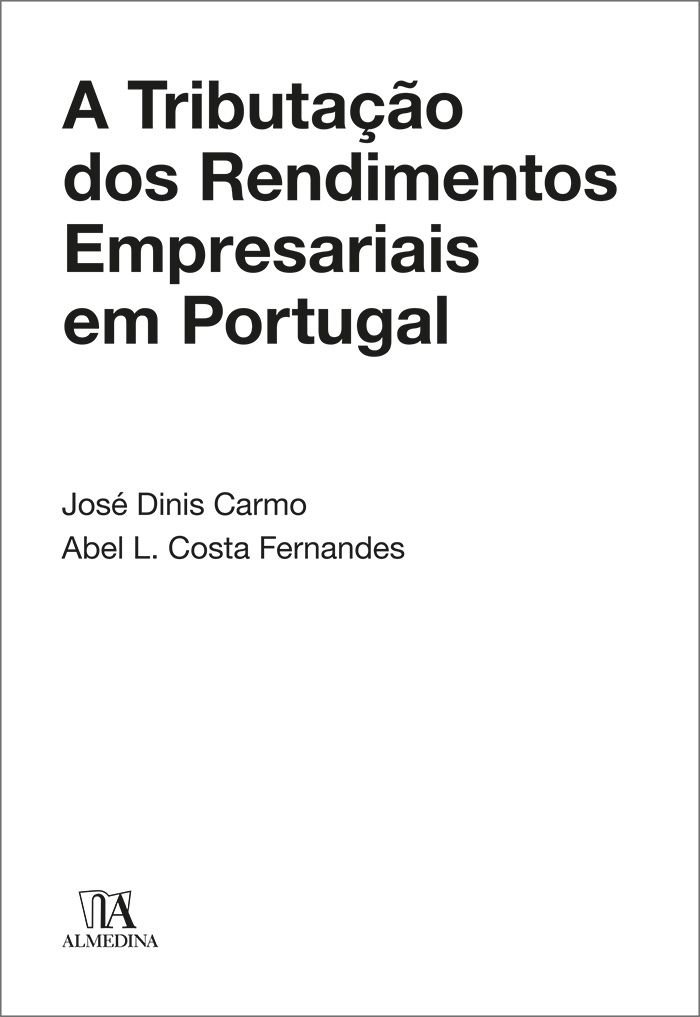 A Tributação dos Rendimentos Empresariais em Portugal