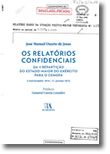 Os Relatórios Confidenciais da II Repartição do EME para o CEMGFA