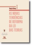 As Novas Tendências de Reforma da Lei de Terras