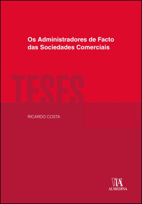 Os Administradores de Facto das Sociedades Comerciais