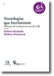 Tecnologias que Incriminam