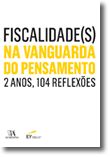 Fiscalidade(s) Na Vanguarda do Pensamento 
