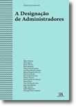 A Designação de Administradores