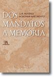 Dos mandatos a memória