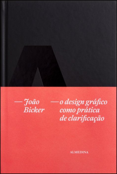 O Design Gráfico Como Prática de Clarificação