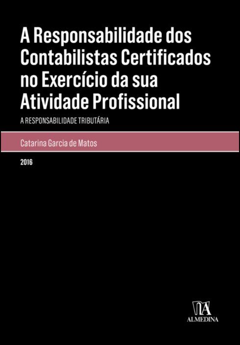 A Responsabilidade Dos Contabilistas Certificados no Exercício da Sua Atividade Profissional