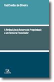 A Atribuição da Reserva de Propriedade a um Terceiro Financiador