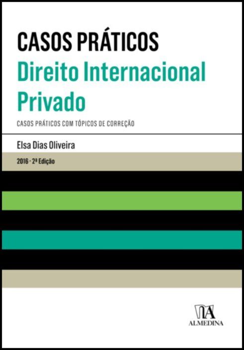 Casos Práticos - Direito Internacional Privado - Casos Práticos Resolvidos