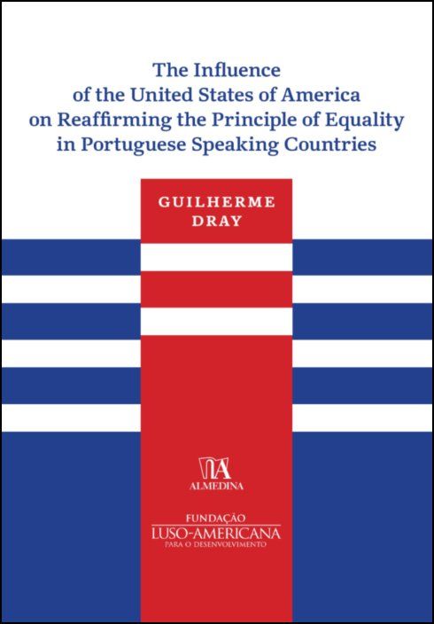 The Influence of the United States of America on Reaffirming the Principle of Equality in Portuguese