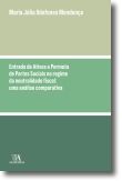 Entrada de Ativos e Permuta de Partes Sociais no Regime da Neutralidade Fiscal - Uma análise comparativa