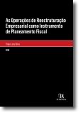As Operações de Reestruturação Empresarial como Instrumento de Planeamento Fiscal