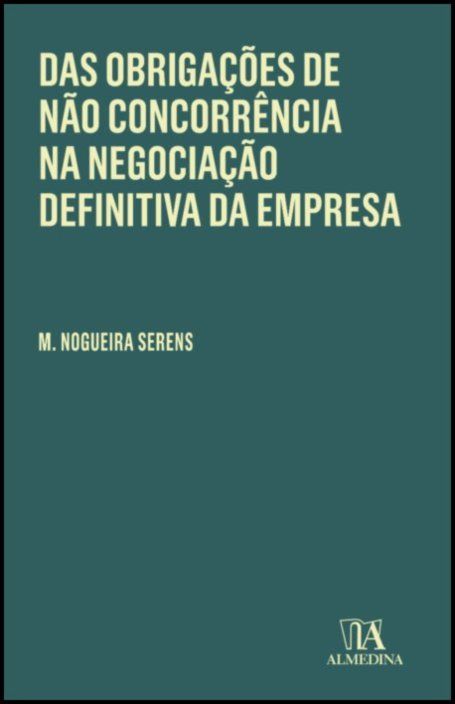 Das Obrigações de não Concorrência na Negociação Definitiva da Empresa