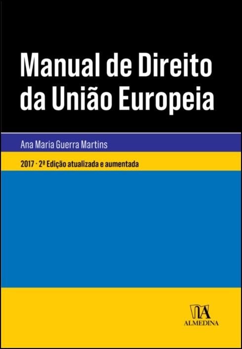 Manual de Direito da União Europeia - Após o Tratado de Lisboa