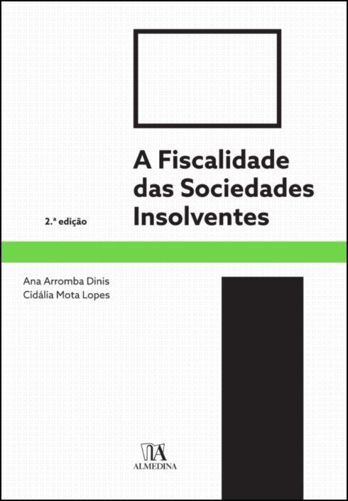 A Fiscalidade das Sociedades Insolventes