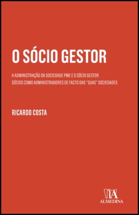 O Sócio Gestor