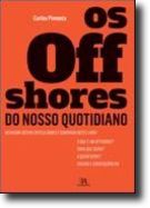 Os offshores do nosso quotidiano