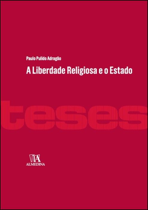 A Liberdade Religiosa e o Estado