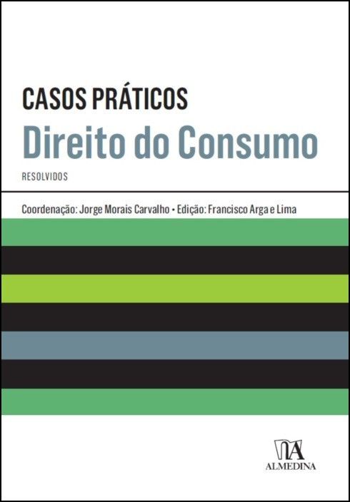 Casos Práticos de Direito do Consumo