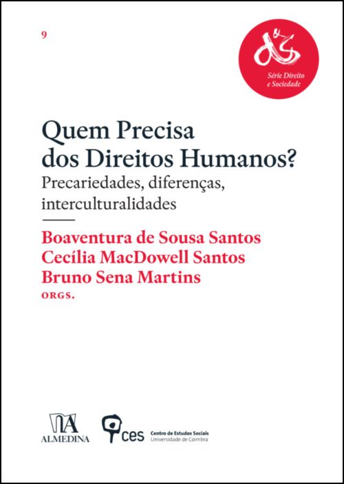 Quem Precisa dos Direitos Humanos? Precariedades, Diferenças, Interculturalidades