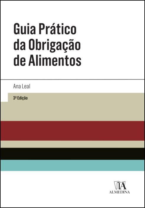 Guia Prático da Obrigação de Alimentos - 3ª Edição