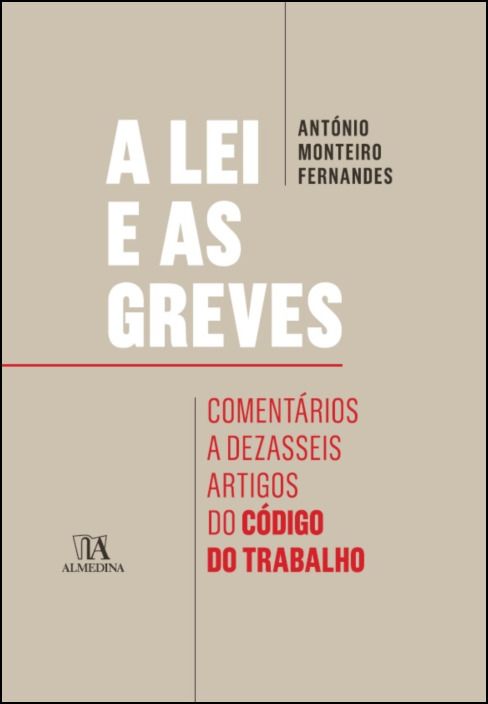 A Lei e as Greves