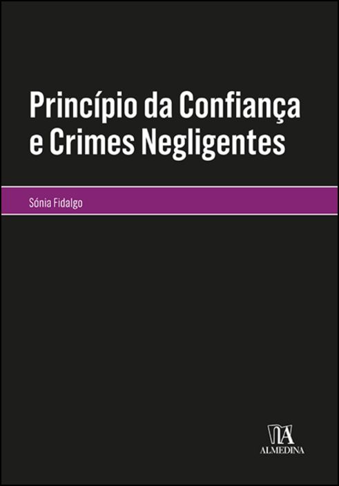 Princípio da Confiança e Crimes Negligentes