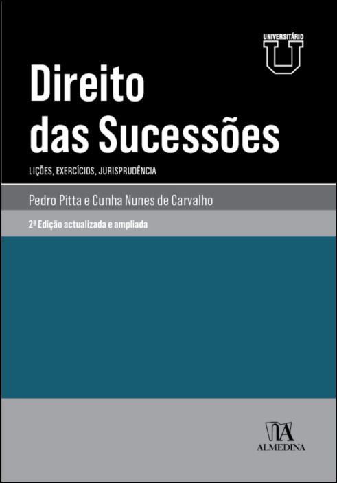 Direito das Sucessões - Lições, Exemplos Práticos e Jurisprudência