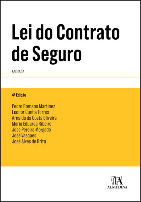 Lei do Contrato de Seguro- Anotada - 4ª Edição