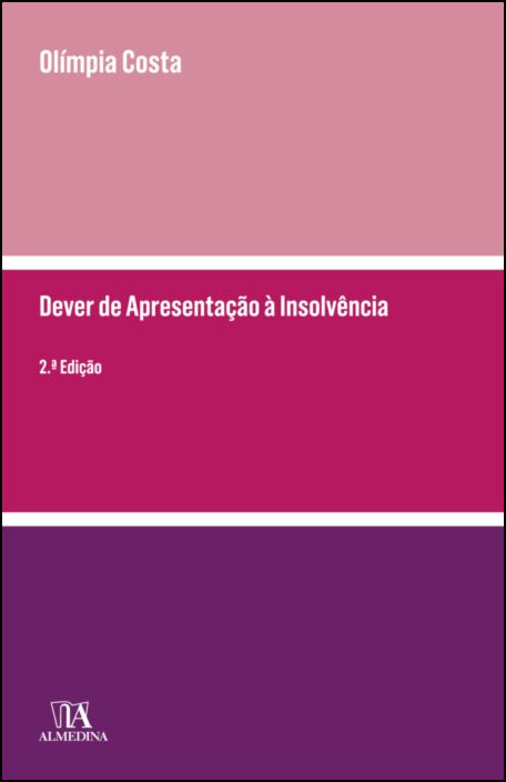 Dever de Apresentação à Insolvência - 2ª Edição