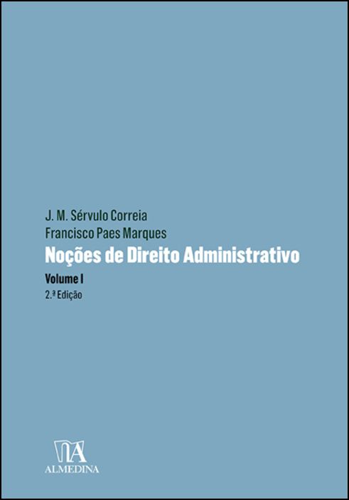 Noções de Direito Administrativo - Volume I - 2ª Edição