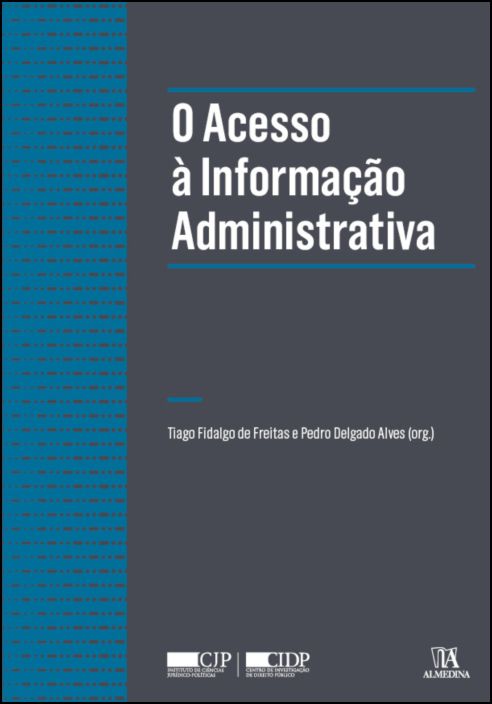 O Acesso à Informação Administrativa