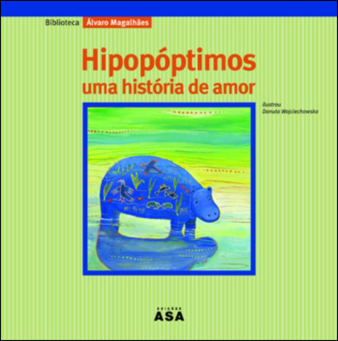 Hipopóptimos - Uma História de Amor