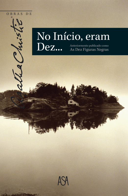 No Início, Eram Dez...