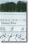 Paris, Os Passeios De Um Flâne