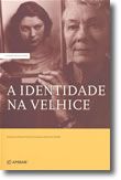 A Identidade na Velhice