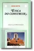 Ética do Construir