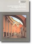 A Linguagem Moderna da Arquitectura - Guia ao código anticlássico